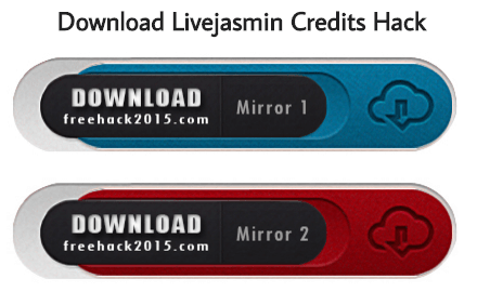 livejasmin credit hack